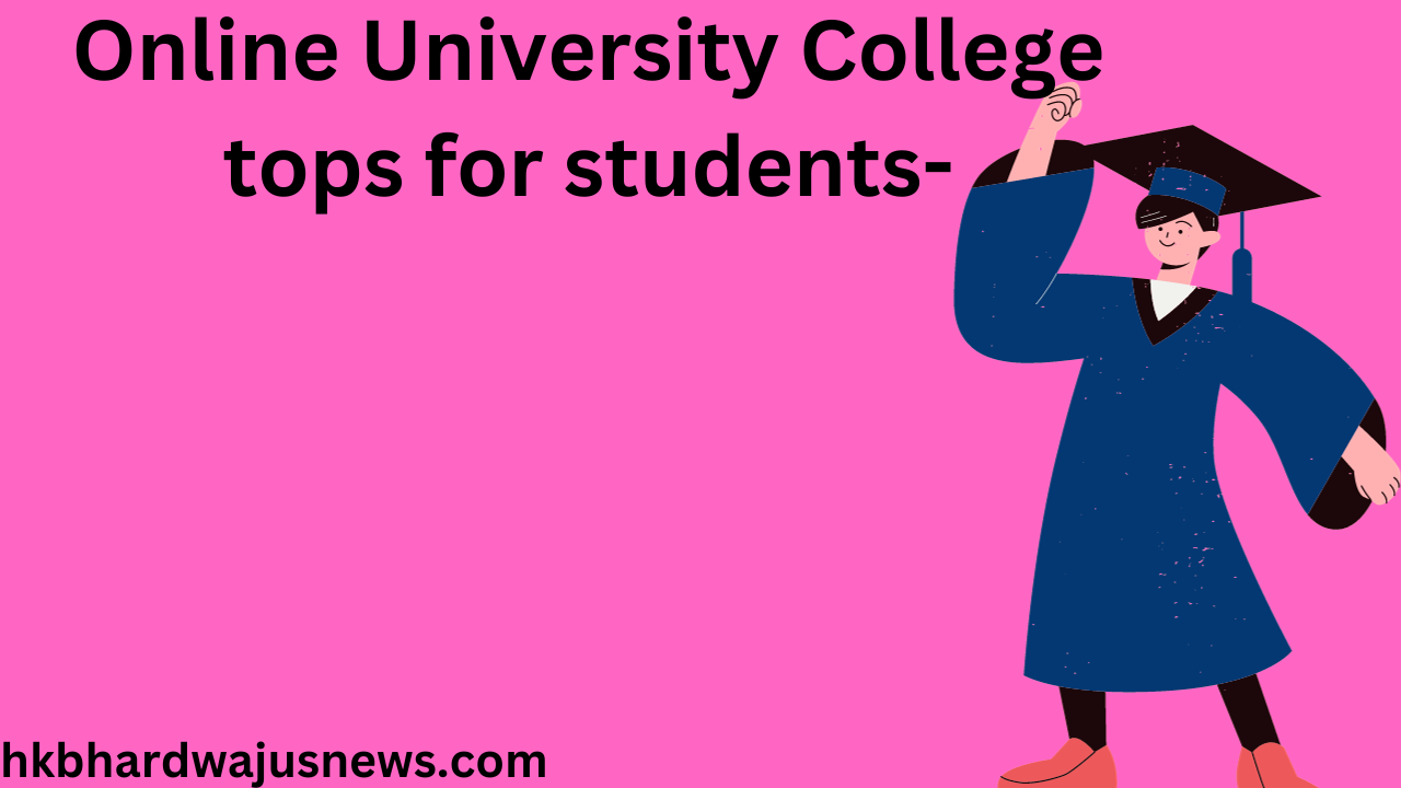 Online University College tops for students-